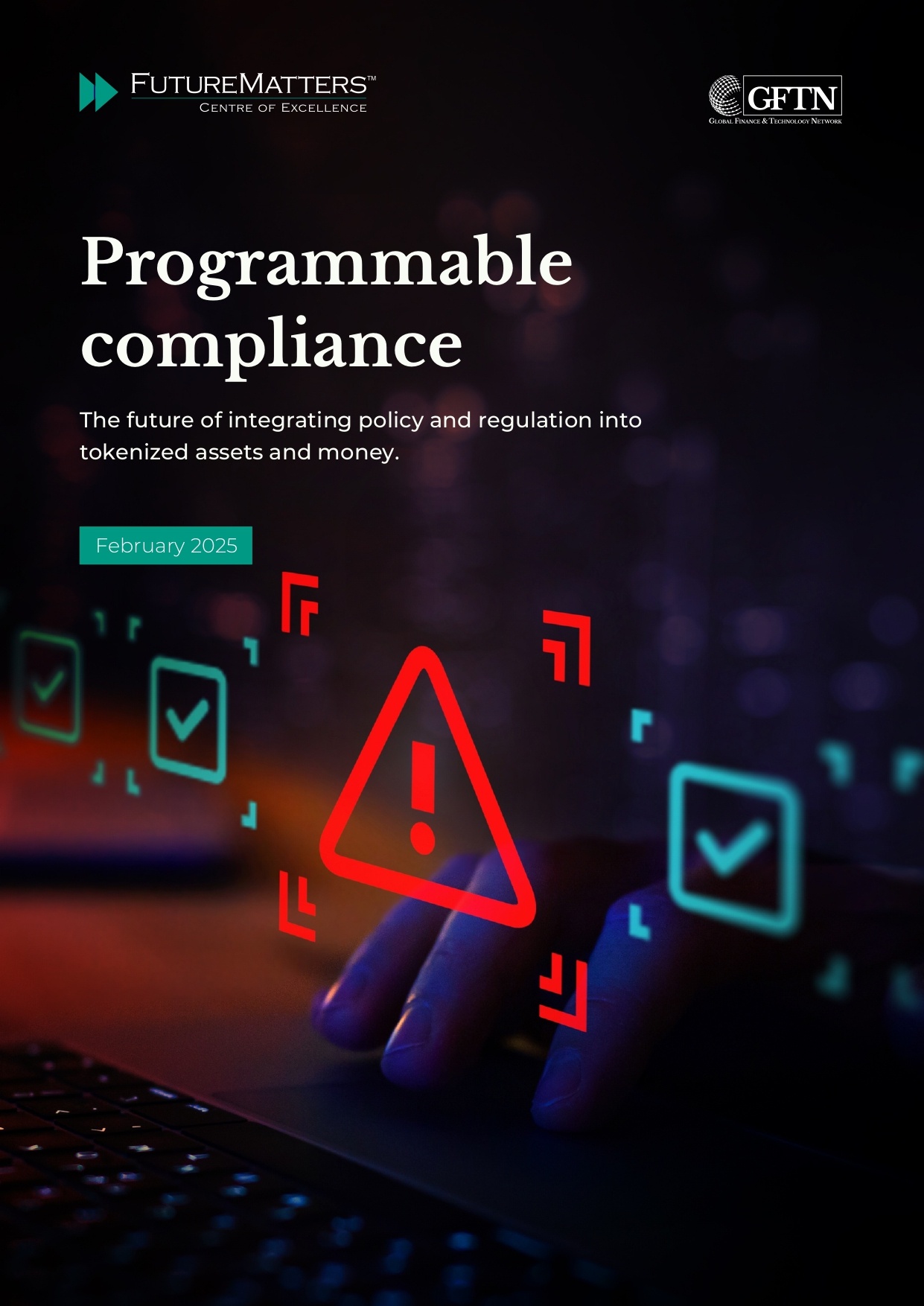 Programmable compliance – the future of integrating policy and regulation into tokenized assets and money_page-0001