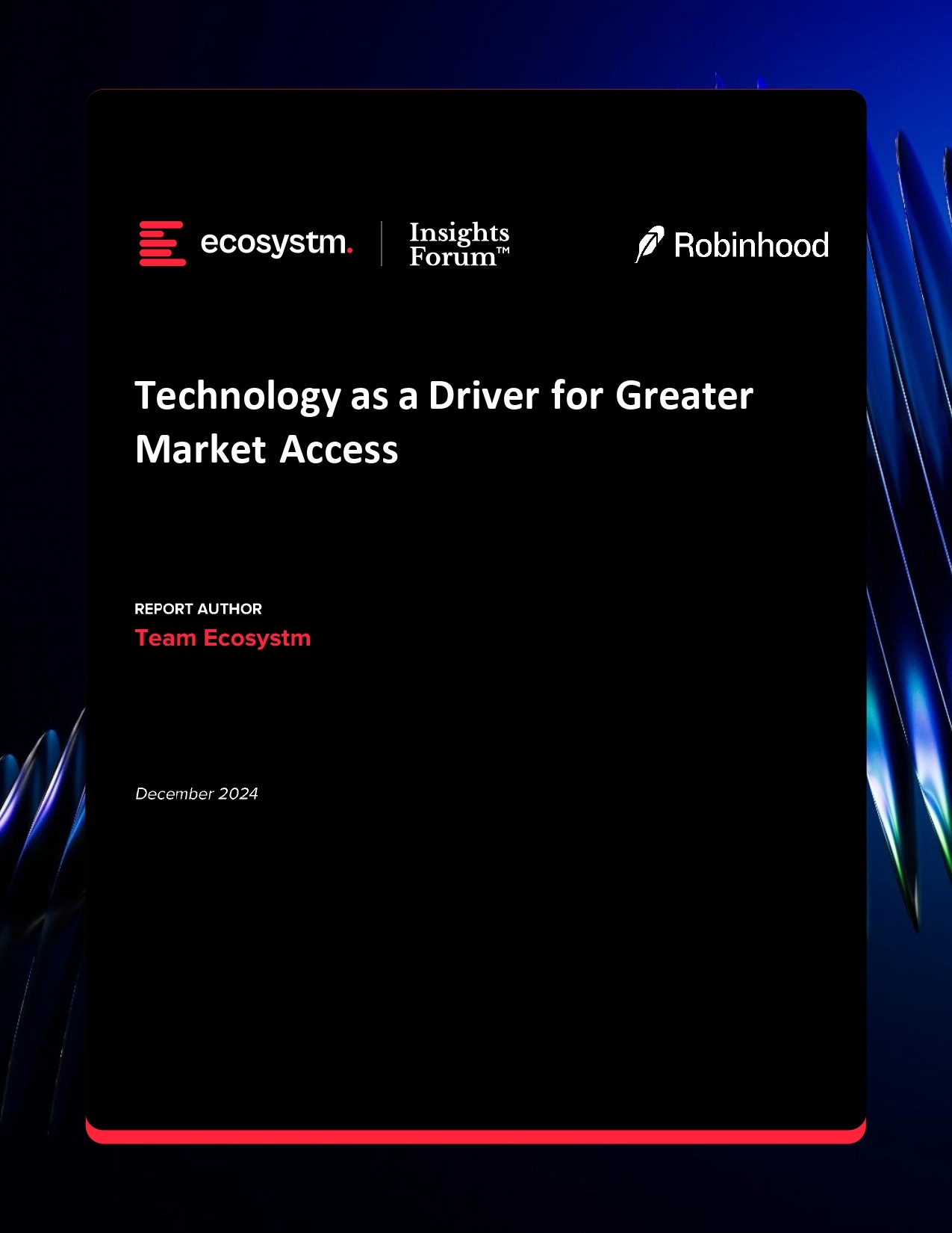 08012025_Insights Forum RT_Technology as a Driver for Greater Market Access_Robinhood_page-0001